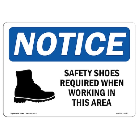 OSHA Notice Sign, Safety Shoes Required When Working With Symbol, 14in X 10in Decal